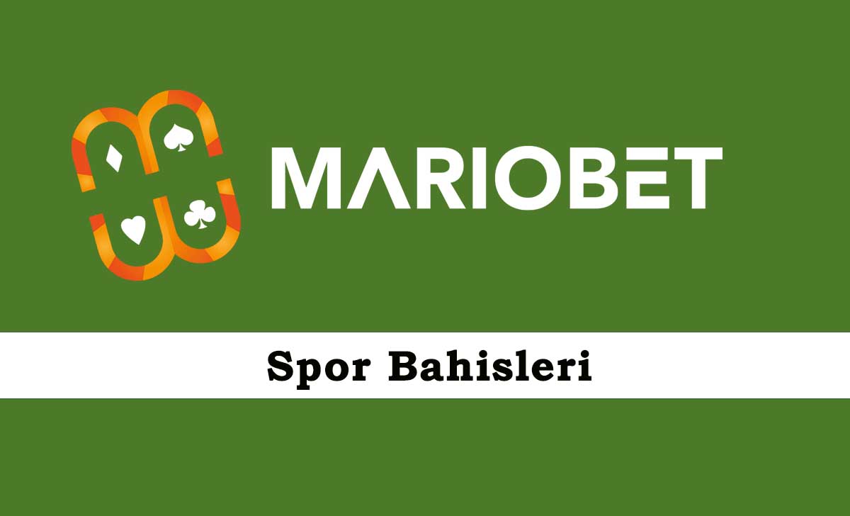 Mariobet Spor Bahisleri
