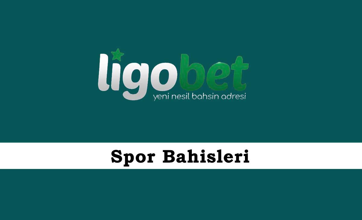 Ligobet Spor Bahisleri