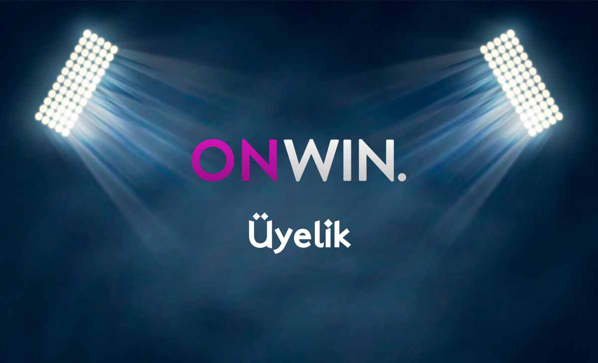 Onwin Üyelik