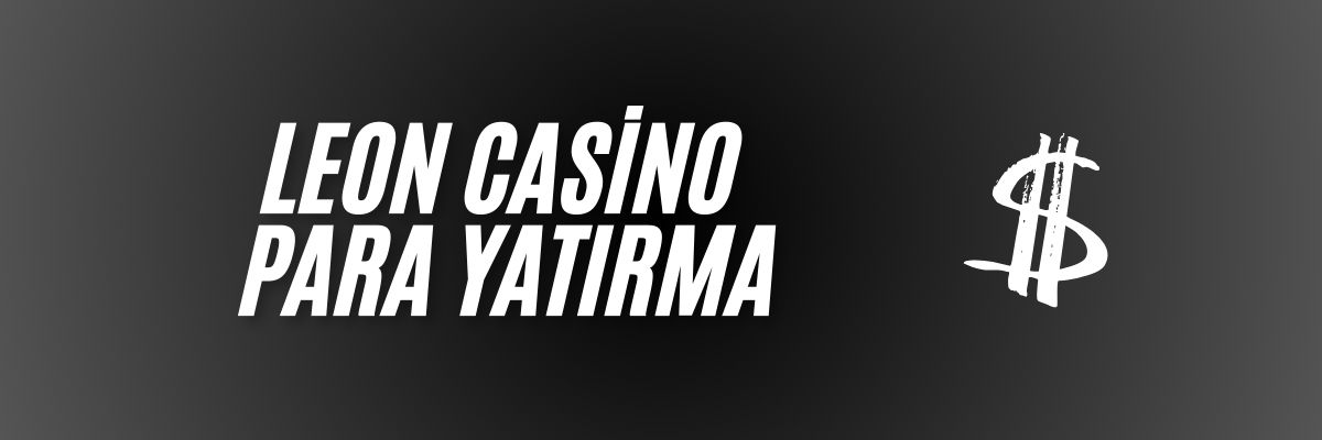 Leon Casino Para Yatırma